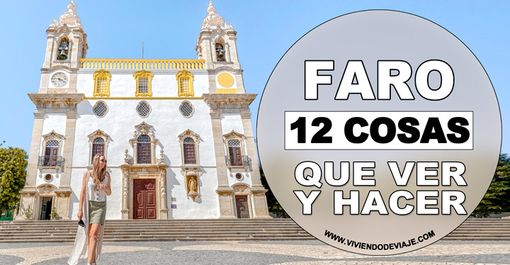 Qué ver y hacer en Faro Qué ver y hacer en Faro