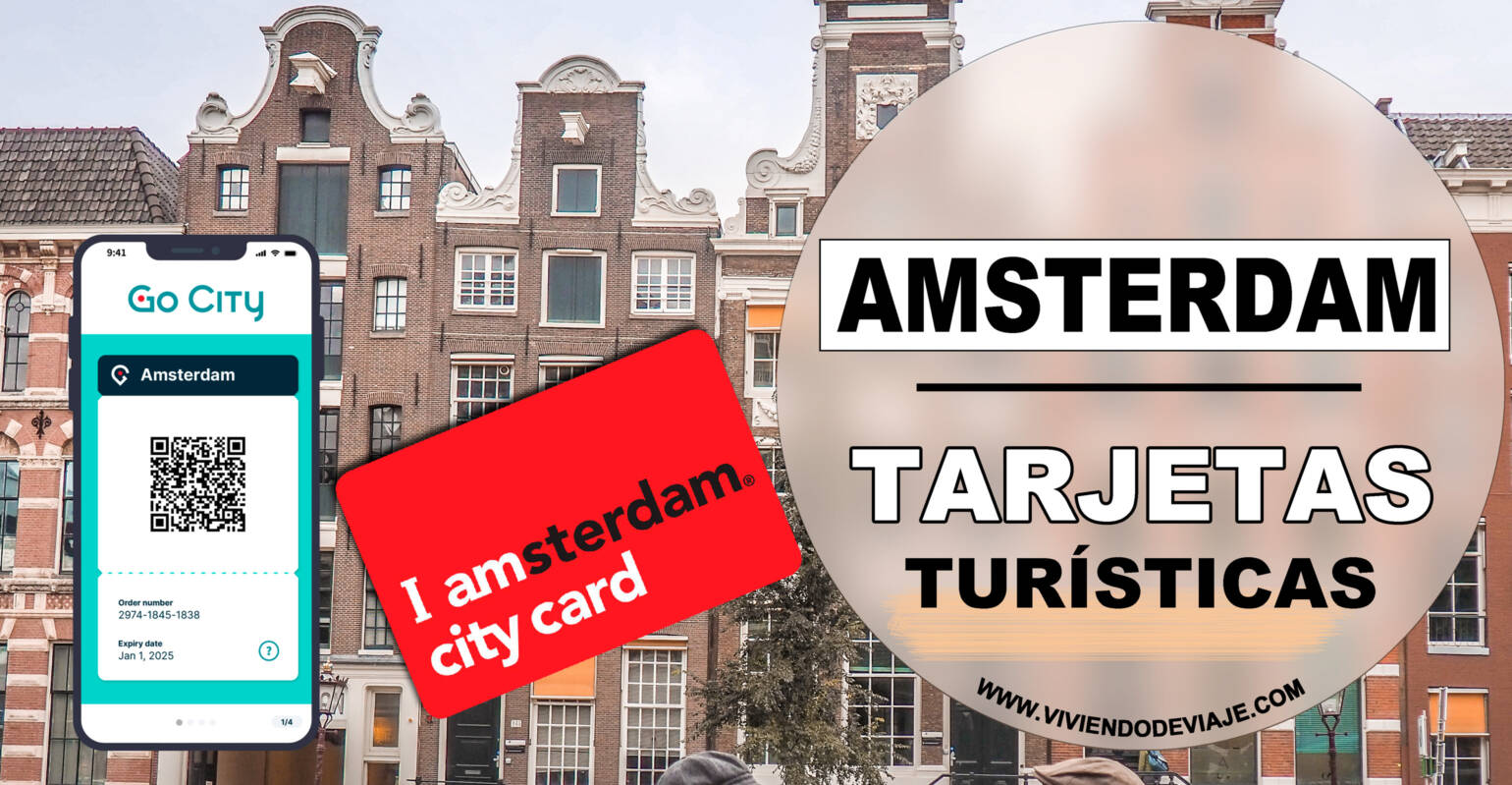 I Amsterdam City Card y otras tarjetas turísticas