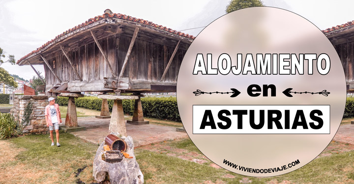 Dónde alojarse en Asturias Alojamiento en Asturias