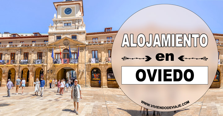 Dónde dormir en Oviedo Dónde dormir en Oviedo