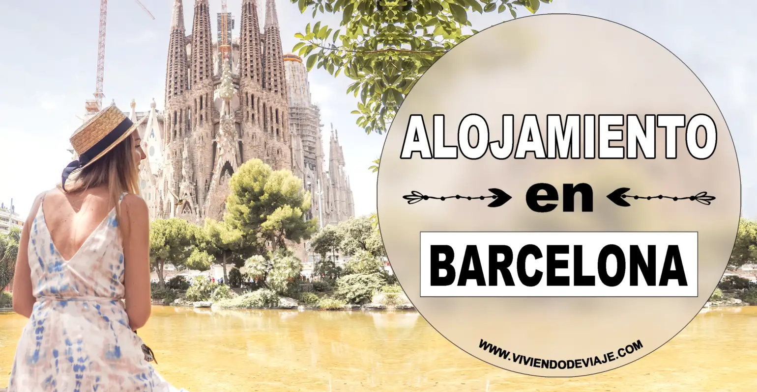 Dónde alojarse en Barcelona, las mejores zonas