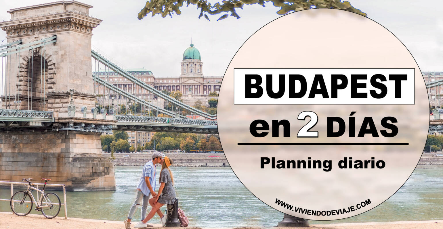 Budapest en 2 días, ruta diaria