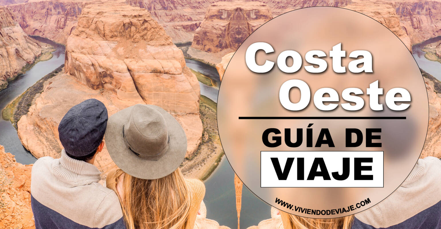 Viaje Costa Oeste por libre Viaje a la Costa Oeste de EEUU por libre