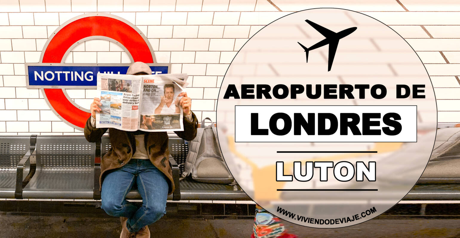 Cómo ir del aeropuerto de Luton a Londres Cómo ir del aeropuerto de Luton a Londres