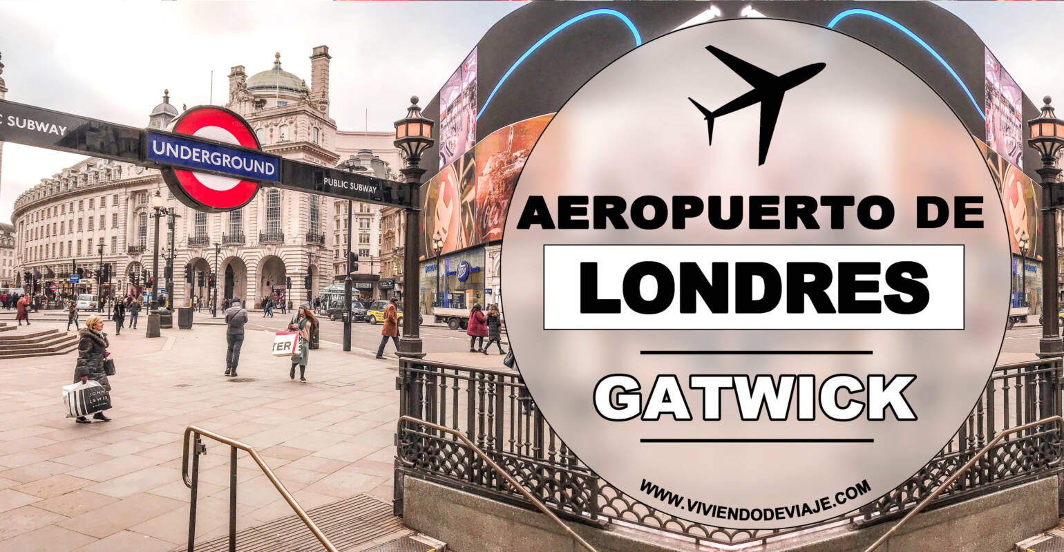 Cómo ir de Gatwick a Londres Cómo ir de Gatwick a Londres