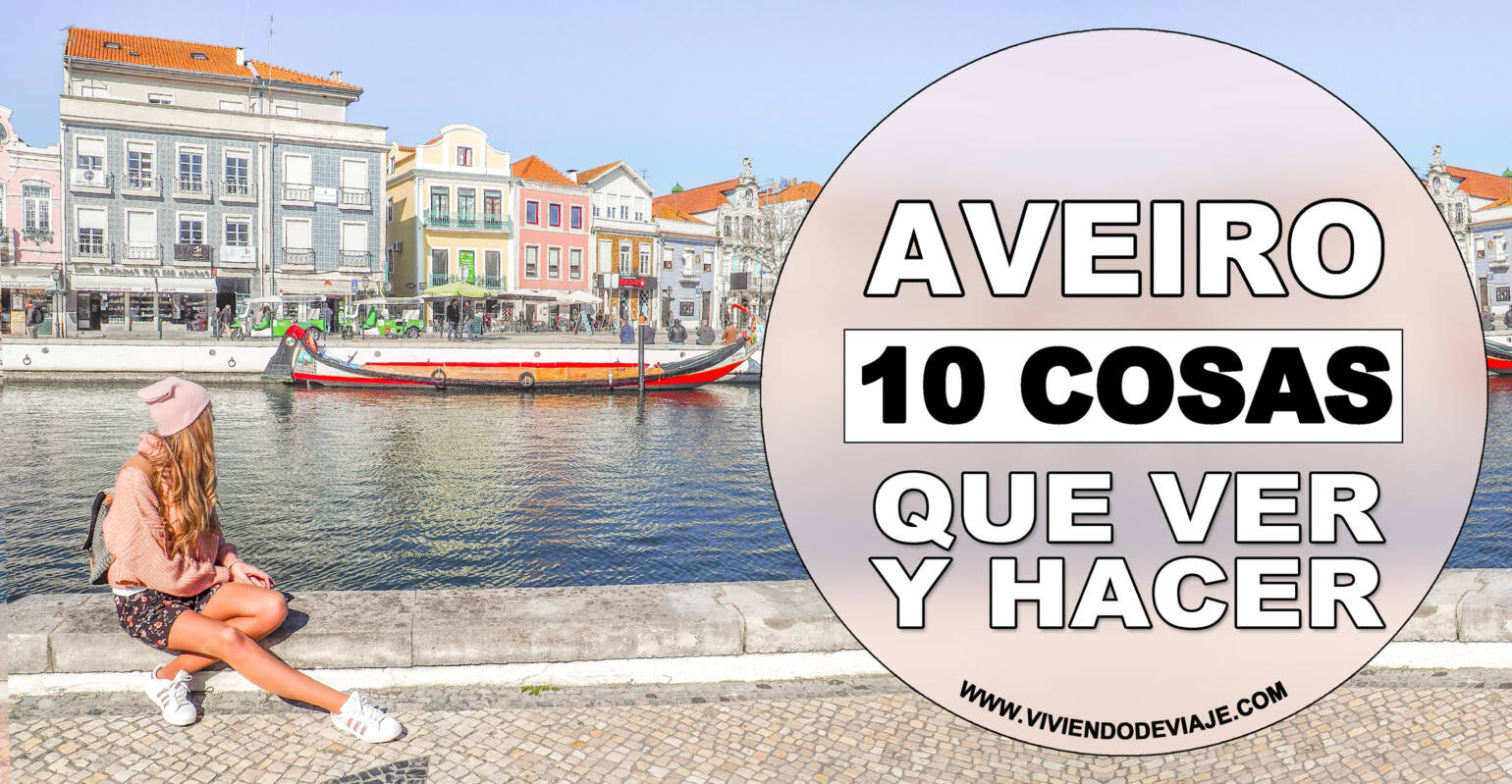 Que hacer en Aveiro Que hacer en Aveiro