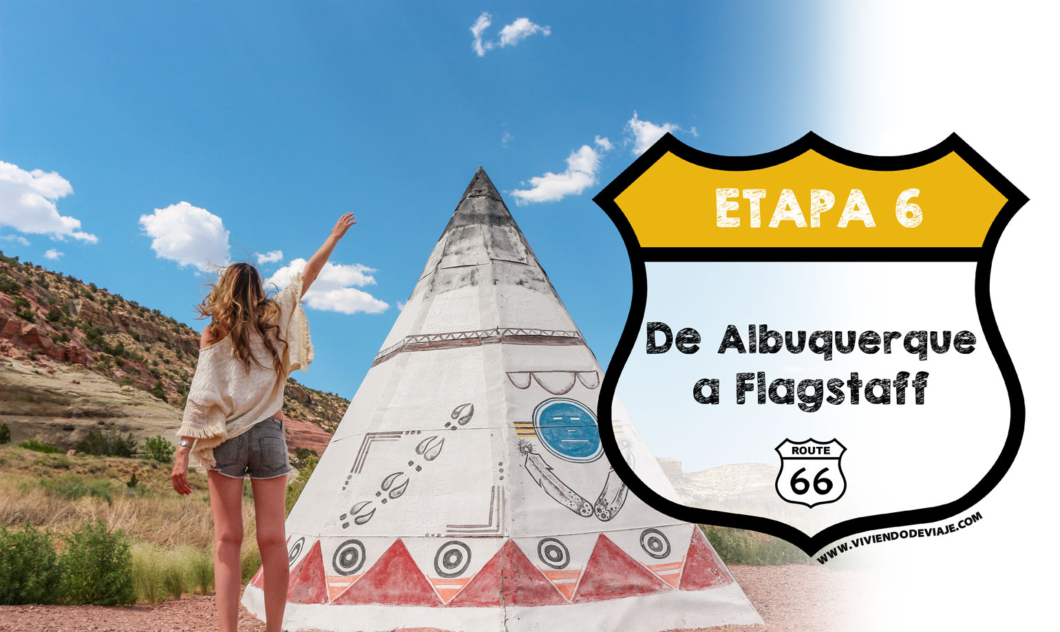 Ruta 66, de Albuquerque a Flagstaff Ruta 66 etapa 6, de Albuquerque a Flagstaff