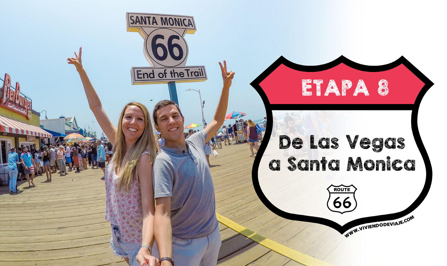 Ruta 66 de Las Vegas a Santa Monica Ruta 66, Las Vegas a Santa Monica