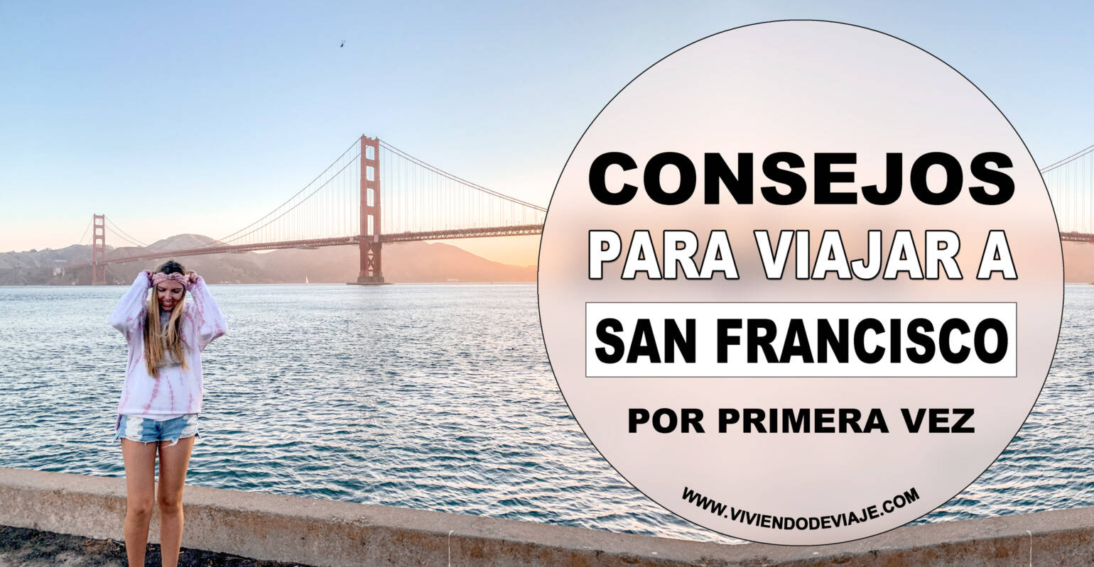Consejos para viajar a San Francisco